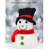 Gratitude Journal For Kids: Advent Time Perfect Gift For Child, Inspiration And Happiness