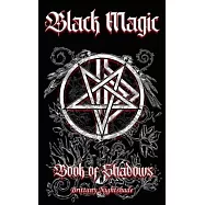 Book of Shadows: Black Magic Edition