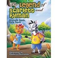 The Legend of Scarlett and Ryman