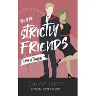 They’’re Strictly Friends