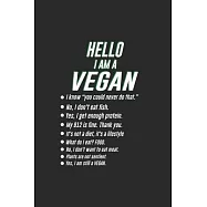 Hello I&rsquo;&rsquo;m A Vegan: Graph Paper Notebook (6" x 9" - 120 pages) Veganism Notebook Design for Gift / Daily Journals