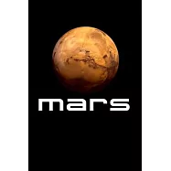 Mars: Solar System Planet Mars Notebook Space Travel Science Astronomy Journal For Astronomer Marsian Galaxy