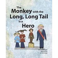 The Monkey with the Long, Long Tail is a Hero