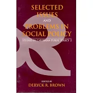 Selected Issues and Problems in Social Policy: Studies in Caribbean Public Policy 2