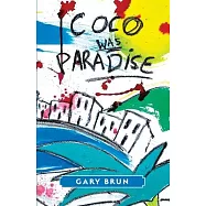 Coco was Paradise: Love and Terror in the North of Spain