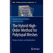 The Hybrid High-Order Method for Polytopal Meshes: Design, Analysis, and Applications
