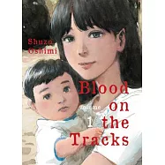 Blood on the Tracks, Volume 1