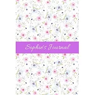 Sophie&rsquo;&rsquo;s Journal: Cute Personalized Name Notebook for Girls & Women - Blank Lined Gift Journal/Diary for Writing