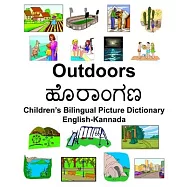 English-Kannada Outdoors/ಹೊರಾಂಗಣ Children&rsquo;&rsquo;s Bilingual Picture Dictionary