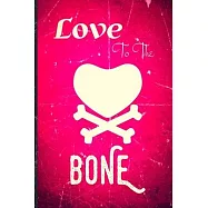 Love To The Bone: Faux Vintage Cover Design