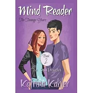 Mind Reader - The Teenage Years: Book 2 - The Onslaught