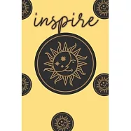 Inspire Tarot Reading Journal: The Ultimate Notebook for Recording 3 card, 7 card and Pentagram Readings (Yellow Cover)