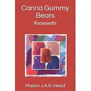 Canna Gummy Bears: Roosevelts