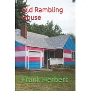 Old Rambling House