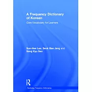 A Frequency Dictionary of Korean: Core Vocabulary for Learners