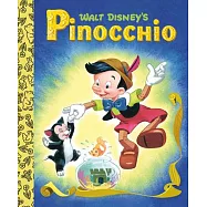 Walt Disney’’s Pinocchio Little Golden Board Book (Disney Classic)