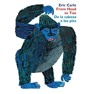From Head to Toe/de la Cabeza a Los Pies Board Book: Bilingual Edition
