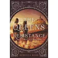 The Queen’’s Resistance