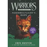 Warriors Super Edition: Squirrelflight’’s Hope