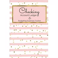 Checking Account Ledger & Budgeting Expense Tracker: Checkbook and Debit Card Transaction Register Personal Account