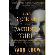 The Secrets of the Pachinko Girl: A Psychological Thriller