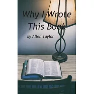 Why I Wrote This Book