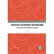 African Citizenship Aspirations: As Time Goes by or How Far Till Banjul