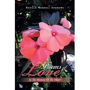 Poems of Love: In the Matters of the Heart