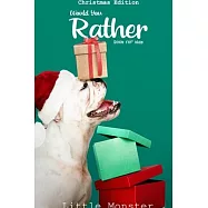 Would you rather game book: Christmas Edition: A Fun Family Activity Book for Boys and Girls Ages 6, 7, 8, 9, 10, 11