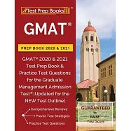 GMAT Prep Book 2020 & 2021: GMAT 2020 & 2021 Test Prep Book & Practice Test Questions for the Graduate Management