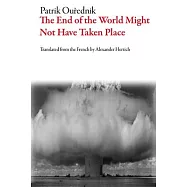 The End of the World Might Not Have Taken Place