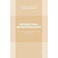 International Entrepreneurship: Theoretical Foundations and Practices; Second Edition