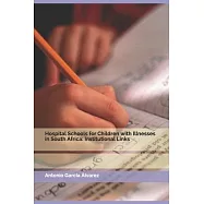 Hospital Schools for Children with Illnesses in South Africa: Institutional Links