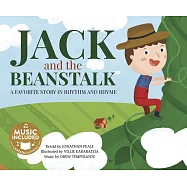 Jack and the Beanstalk: A Favorite Story in Rhythm and Rhyme