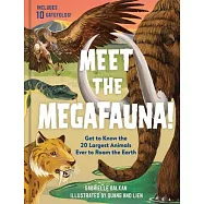 Megafauna: Discover the Giant Animals That Once Roamed the Earth