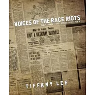 Voices of the Race Riots: Beyond the Red Summer