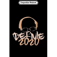 Composition Notebook: Bernie Sanders 2020 Hindsigh Journal/Notebook Blank Lined Ruled 6x9 100 Pages