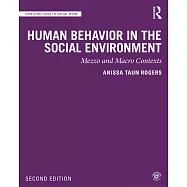 Human Behavior in the Social Environment: Mezzo and Macro Contexts