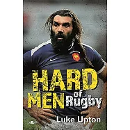 Hard Men of World Rugby