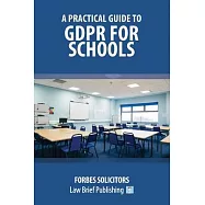 A Practical Guide to GDPR for Schools