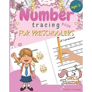 Number Tracing Book for Preschoolers: Number Tracing Book for Preschoolers and Kids Ages 3-5. The Right Workbook to