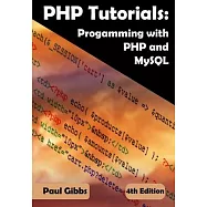 PHP Tutorials: Programming with PHP and MySQL: Learn PHP 7 with MySQL Databases for Web Programming