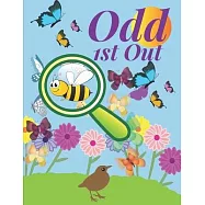 Odd 1st Out: Find the odd one out games for kids, 46 fantastic puzzles with answers.