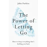 The Power of Letting Go