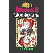 Alice&rsquo;&rsquo;s Adventures in Wonderland