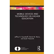 Mobile Devices and Technology in Higher Education