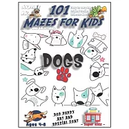 101 Mazes For Kids 2: SUPER KIDZ Book. Children - Ages 4-8 (US Edition). Cartoon Spot Bull Dogs with custom art