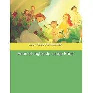 Anne of Ingleside: Large Print