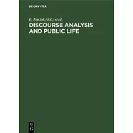 Discourse Analysis and Public Life: The Political Interview and Doctor-Patient Conversation. Papers from the Groningen