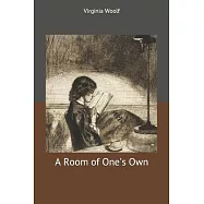 A Room of One&rsquo;&rsquo;s Own